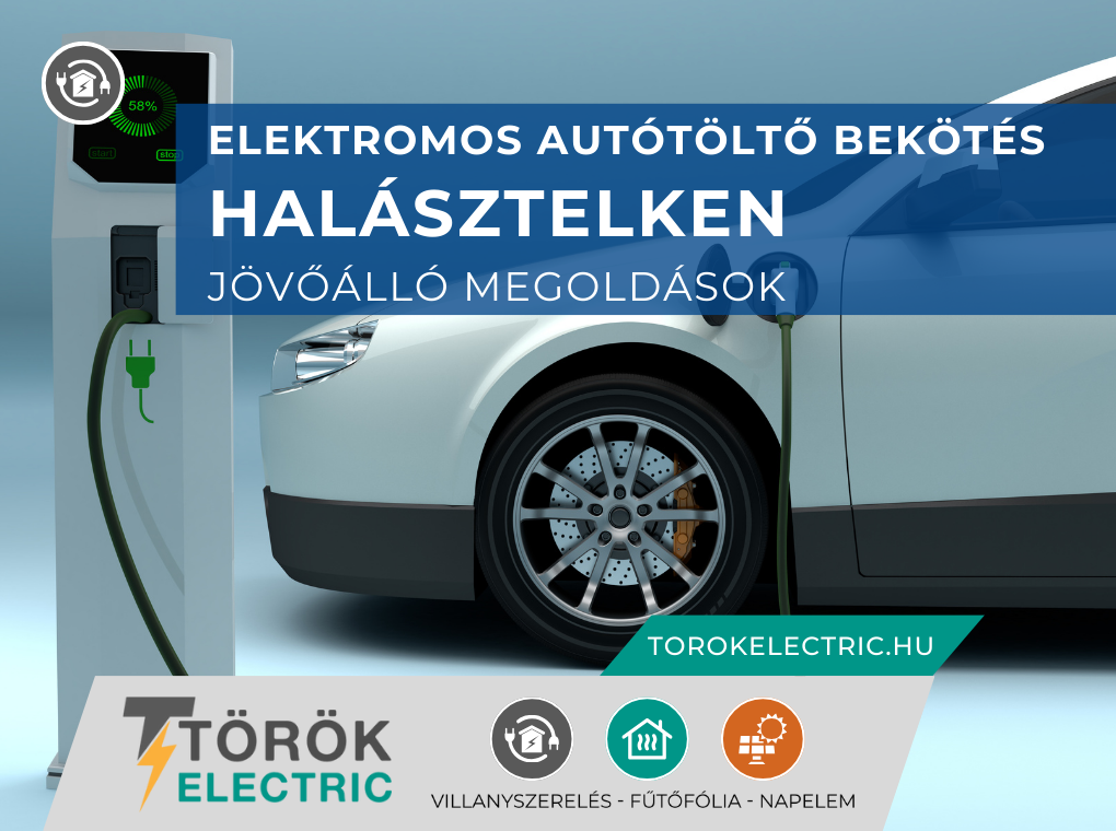 Elektromos autótöltő bekötés Halásztelken – jövőálló megoldások
