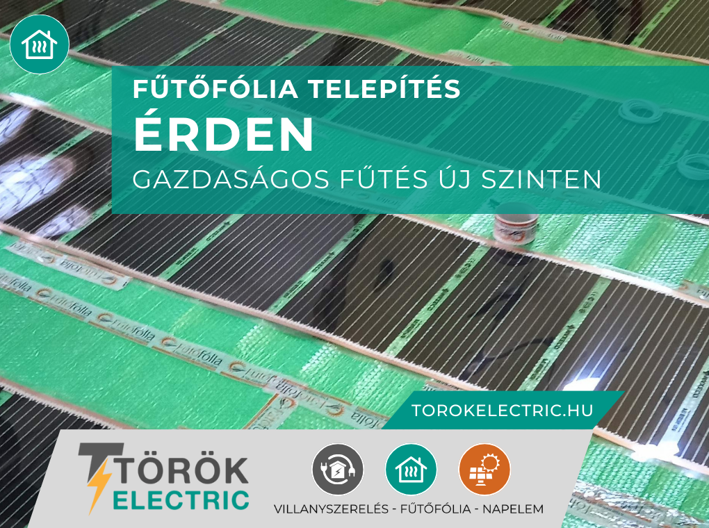 Fűtőfólia telepítés Érden – gazdaságos fűtés új szinten