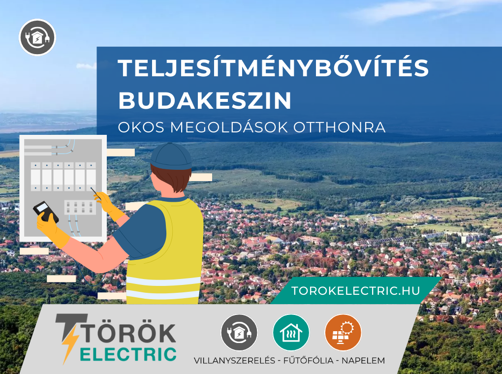 Teljesítménybővítés Budakeszin – okos megoldások otthonra
