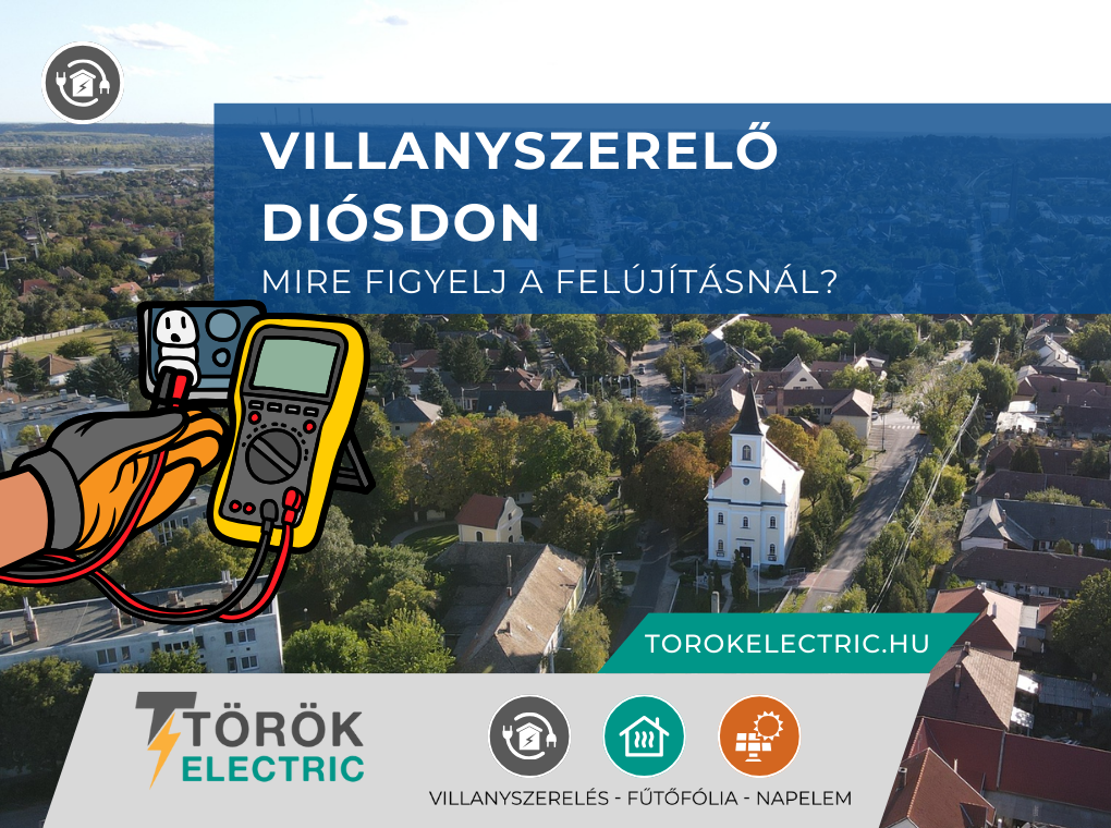 Villanyszerelő Diósdon – mire figyelj a felújításnál?