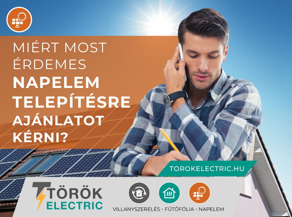 Miért most érdemes napelem telepítésre ajánlatot kérni